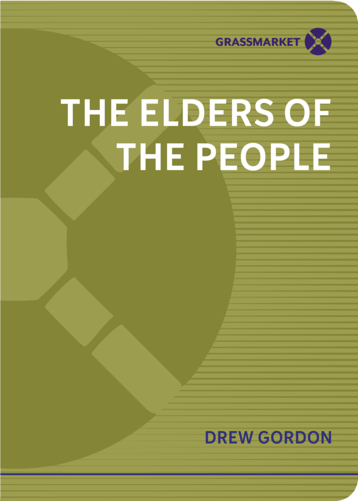 Grassmarket Press The Elders of the People